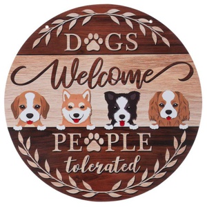 TIAKI Türschild "Dogs Welcome - People Tolerated" Produktbild